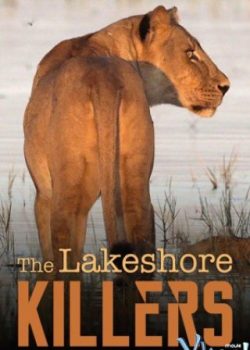 Những Sát Thủ Ven Hồ – The Lakeshore Killers