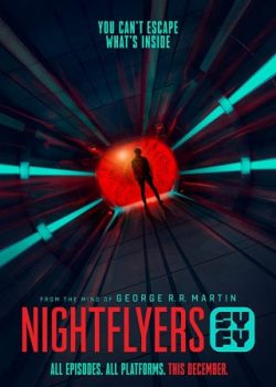 Những Sinh Vật Huyền Bí (Phần 1) – Nightflyers (Season 1)