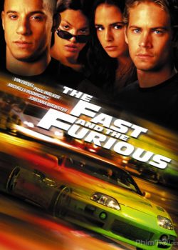 Quá Nhanh Quá Nguy Hiểm 1 – Fast and Furious 1: The Fast And The Furious