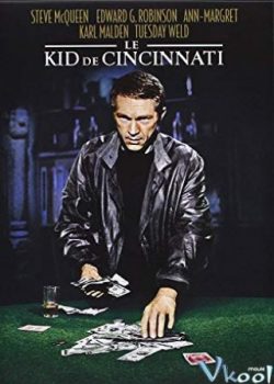 Quân Bài Gian Lân – The Cincinnati Kid