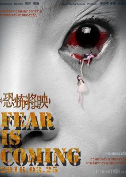 Rạp Phim Ma – Fear Is Coming