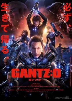 Sinh Tử Luân Hồi: Đại chiến Osaka – Gantz: O