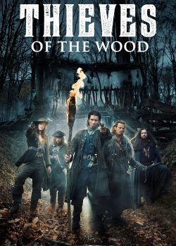 Sơn Tặc (Phần 1) – Thieves of the Wood (Season 1)