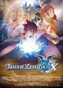 Tales of Zestiria the X (Phần 1) – Tales of Zestiria the X (Season 1)