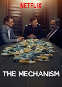 Tham Nhũng (Phần 2) – The Mechanism (Season 2)