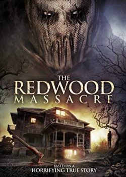 Thảm Sát Ở Rừng Bách Tùng – The Redwood Massacre