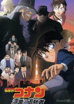 Thám Tử Conan Movie 13: Truy Lùng Tổ Chức Áo Đen – Detective Conan Movie 13: The Raven Chaser