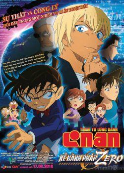 Thám tử Conan Movie 22: Kẻ Hành Pháp Zero – Detective Conan Movie 22: Zero the Enforcer