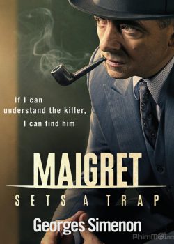 Thám Tử Maigret – Maigret Sets a Trap