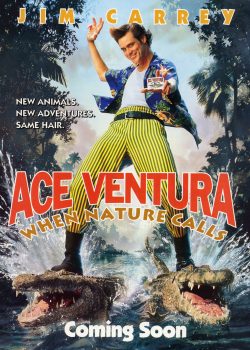 Thám Tử Thú Cưng: Khi Thiên Nhiên Vẫy Gọi – Ace Ventura: When Nature Calls