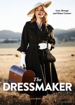 Thợ May Báo Thù – The Dressmaker