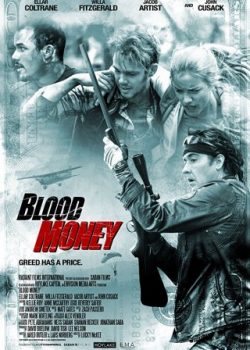 Tiền Bẩn – Blood Money