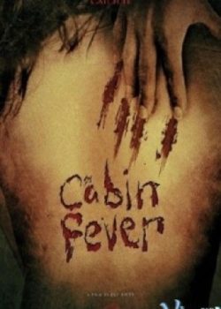 Trạm Dừng Tử Thần – Cabin Fever