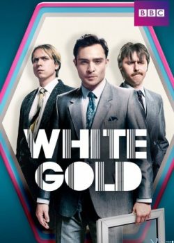Vàng Trắng (Phần 1) – White Gold (Season 1)