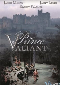 Vương Tử Valiant – Prince Valiant