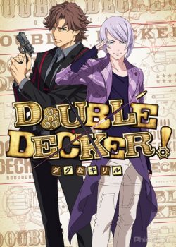 Xã Hội Bình Yên Đầy Giả Tạo! – Double Decker! Doug & Kirill