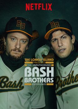 Xảo Thuật Bash Brothers – The Unauthorized Bash Brothers Experience