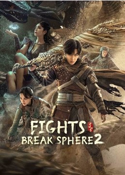 Đấu Phá Thương Khung 2 – Fights Break Sphere 2