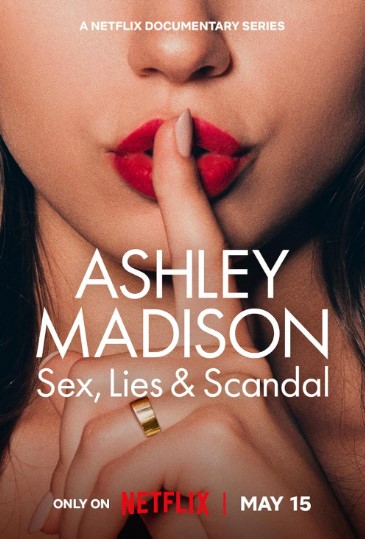 Ashley Madison: Tình dục, lừa dối và bê bối (Phần 1) - Ashley Madison: Sex, Lies & Scandal (Season 1)