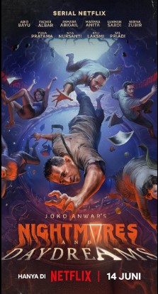 Joko Anwar: Ác mộng và mơ ngày - Joko Anwar's Nightmares and Daydreams