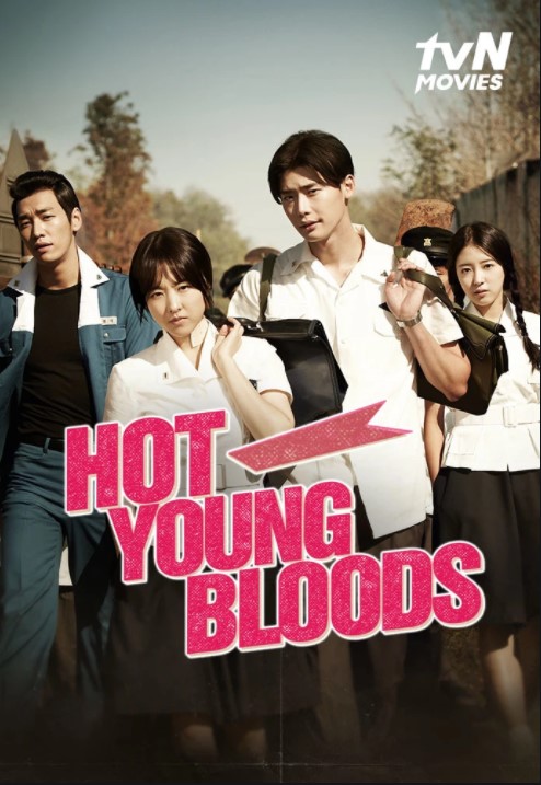 Tuổi Trẻ Sục Sôi – Blood Boiling Youth – Hot Young Bloods