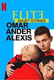 Elite Truyện Ngắn: Omar Ander Alexis (Phần 1) – Elite Short Stories: Omar Ander Alexis (Season 1)