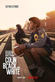 Colin Kaepernick: Đen và trắng (Phần 1) - Colin in Black & White (Season 1)