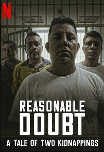 Nghi Ngờ Hợp Lý: Câu Chuyện Về Hai Vụ Bắt Cóc (Phần 1) - Reasonable Doubt: A Tale Of Two Kidnappings (Season 1)
