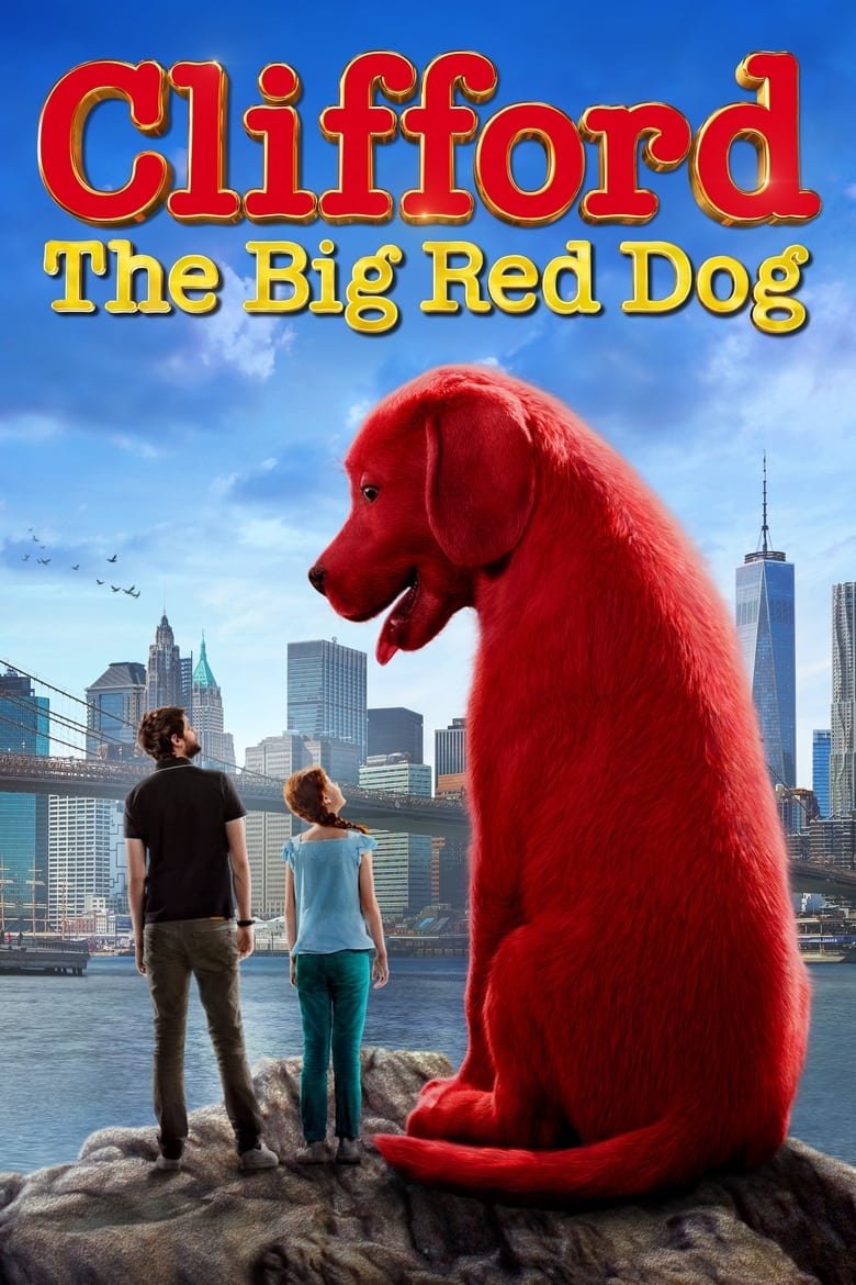 Clifford: Chú Chó Đỏ Khổng Lồ – Clifford the Big Red Dog