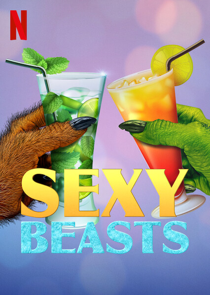 Hẹn Hò Quái Vật (Phần 2) – Sexy Beasts (Season 2)