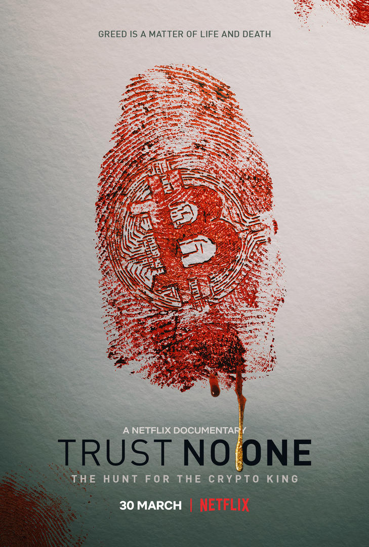 Đừng Tin Ai: Săn Lùng Vua Tiền Mã Hóa – Trust No One: The Hunt for the Crypto King