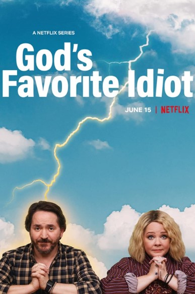Sứ Giả Ngốc Nghếch Của Chúa (Phần 1) – God’s Favorite Idiot (Season 1)