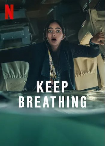 Hơi Thở Sống Còn (Phần 1) - Keep Breathing (Season 1)