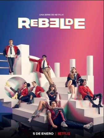 Tuổi Trẻ Nổi Loạn (Phần 2) – Rebelde (Season 2)