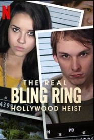 Bling Ring thứ thiệt: Băng trộm Hollywood (Phần 1) - The Bling Ring: Hollywood Heist (Season 1)