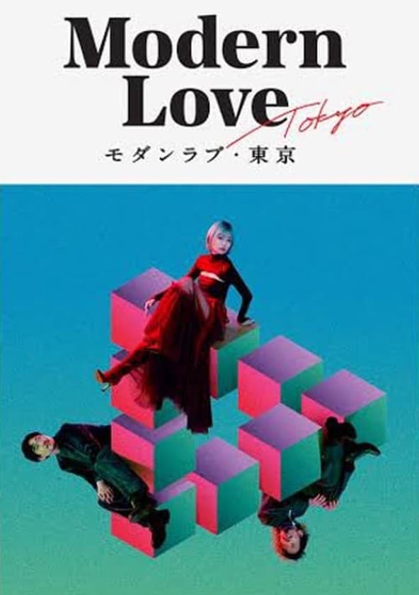 Tình Yêu Hiện Đại - Modern Love Tokyo