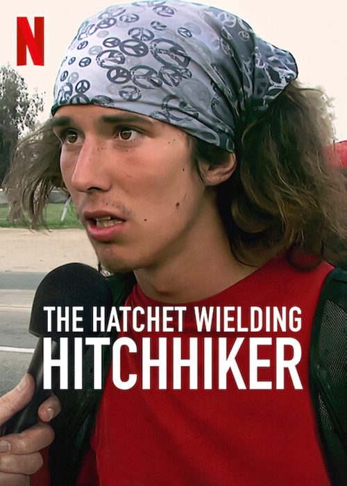 Kai: Sát thủ đi nhờ xe – The Hatchet Wielding Hitchhiker