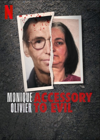 Monique Olivier: Đồng lõa của ác quỷ (Phần 1) – Monique Olivier: Accessory Evil (L’Affaire Fourniret) (Season 1)