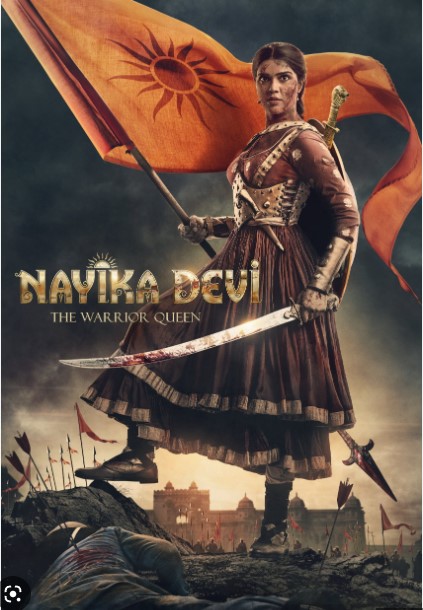 Nayika Devi: Nữ Hoàng Chiến Binh - Nayika Devi: The Warrior Queen