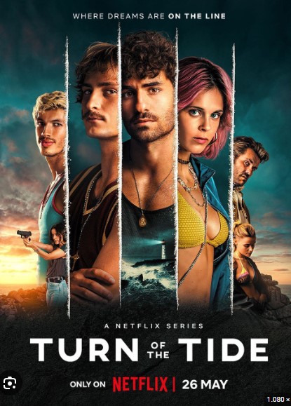 Sóng Chiều Đổi Vận (Phần 1) - Turn Of The Tide (Season 1)