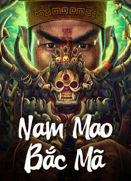 Nam Mao Bắc Mã – Nanmao and Beima
