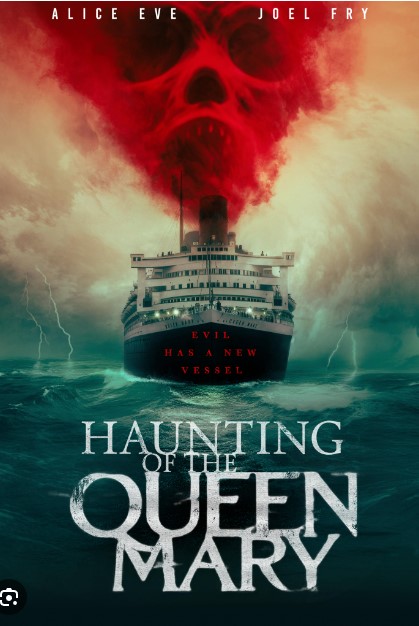 Ma Ám Tàu Queen Mary – Haunting Of The Queen Mary