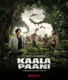 Kaala Paani: Vùng Nước Tối (Phần 1) - Kaala Paani (Season 1)