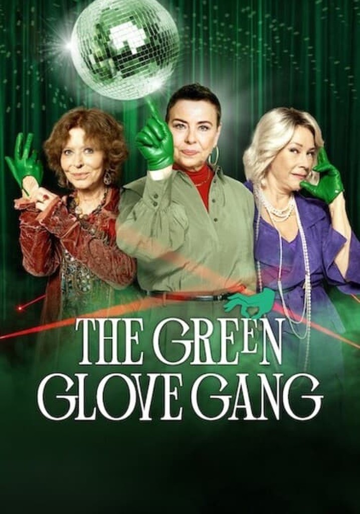 Băng trộm Găng Tay Xanh Lục (Phần 2) - The Green Glove Gang (Season 2)