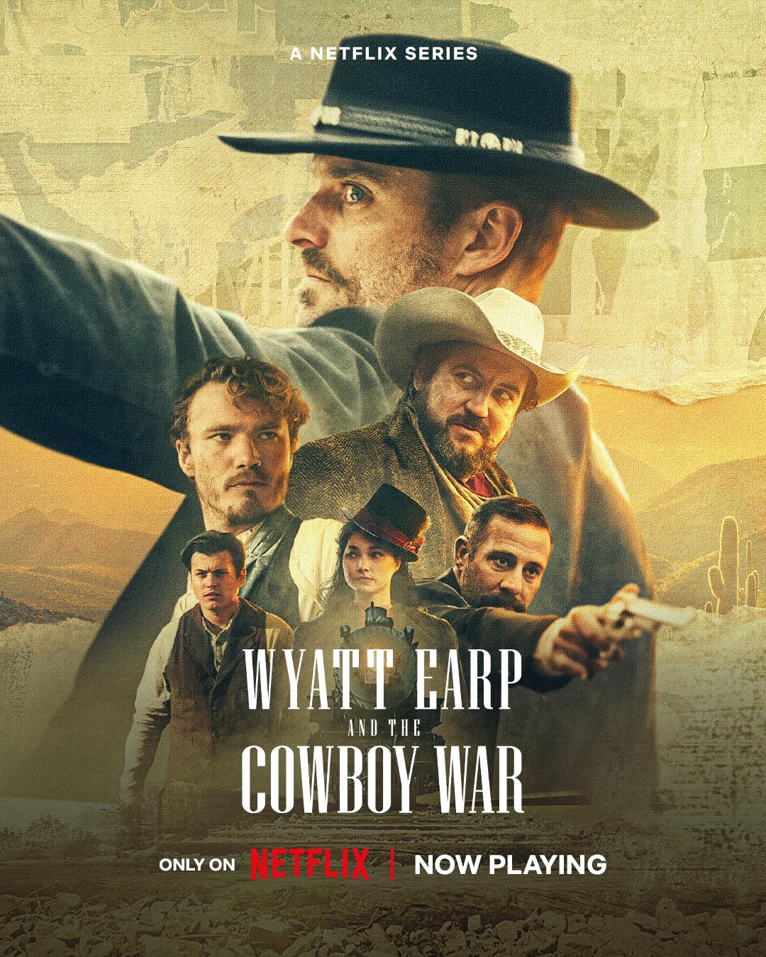 Wyatt Earp Và Cuộc Chiến Cao Bồi (Phần 01) – Wyatt Earp and the Cowboy War (Season 1)