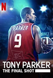 Tony Parker: Cú Ném Cuối Cùng - Tony Parker: The Final Shot