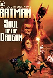 Batman: Linh Hồn Của Rồng – Batman: Soul of the Dragon