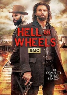 Bánh Xe Địa Ngục (Phần 3) - Hell on Wheels (Season 3)