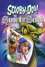 Scooby-Doo! Thanh kiếm và Scoob - Scooby-Doo! The Sword and the Scoob