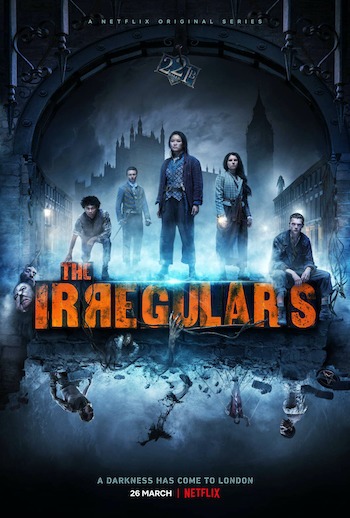 Lũ nhóc kỳ quái phố Baker (Phần 1) - The Irregulars (Season 1)